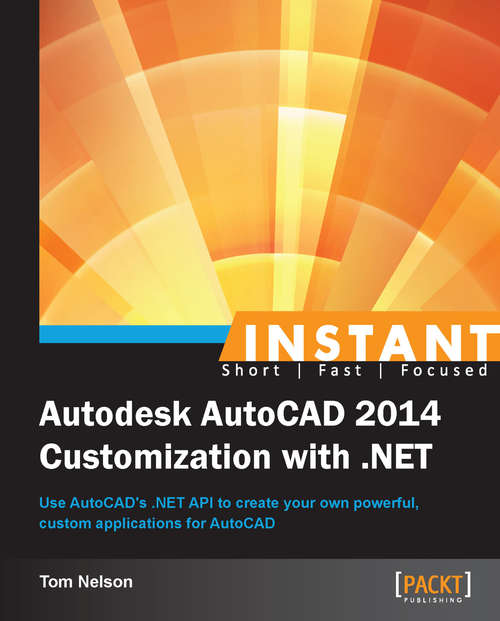 Book cover of Instant Autodesk AutoCAD 2014 Customization with .NET