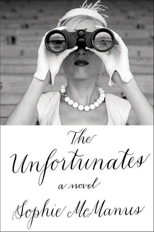 Book cover of The Unfortunates: A Novel