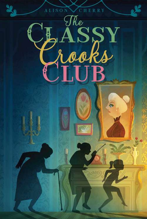 Book cover of The Classy Crooks Club
