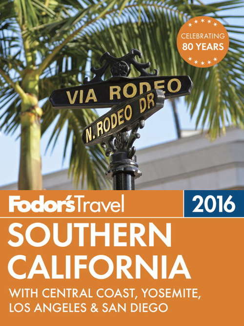 Book cover of Fodor's Southern California 2013