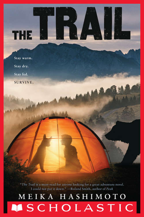 Book cover of The Trail (Scholastic Press Novels)