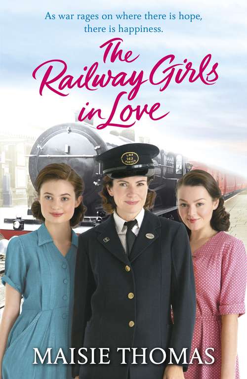 Book cover of The Railway Girls in Love (The railway girls series #3)