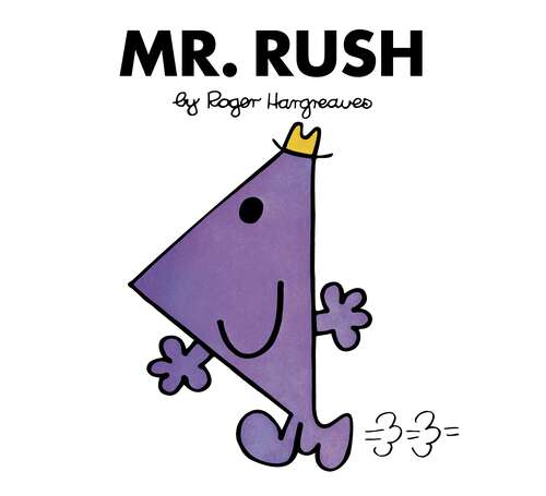 Book cover of Mr. Rush (Mr. Men and Little Miss)