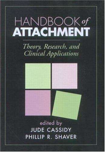 Book cover of Handbook of Attachment: Theory, Research, and Clinical Applications