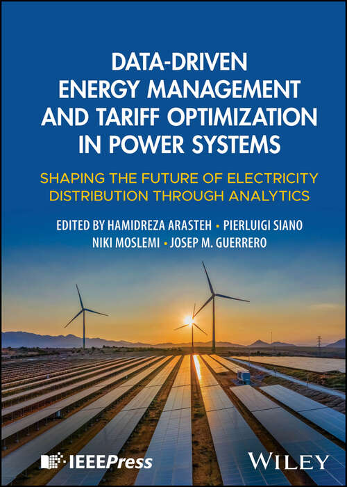 Book cover of Data-Driven Energy Management and Tariff Optimization in Power Systems: Shaping the Future of Electricity Distribution through Analytics