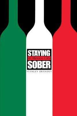 Book cover of Staying Sober in Mexico City
