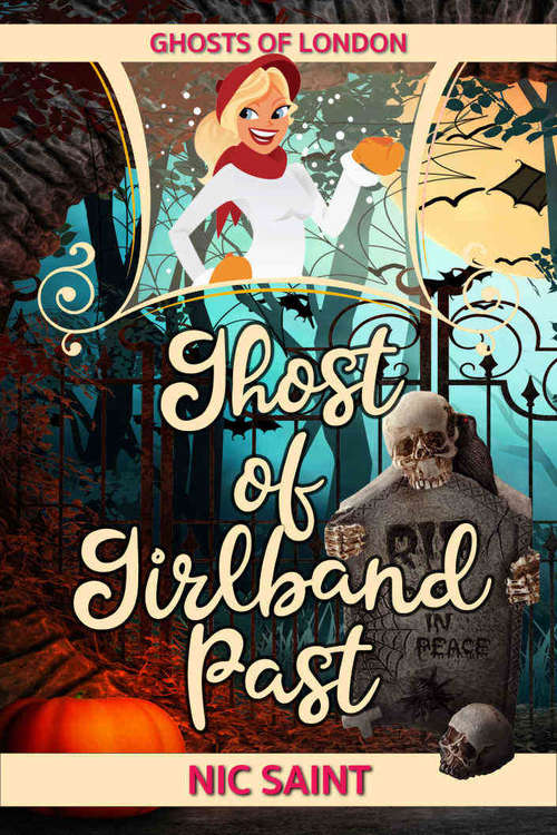 Book cover of Ghost of Girlband Past (Ghosts of London #5)
