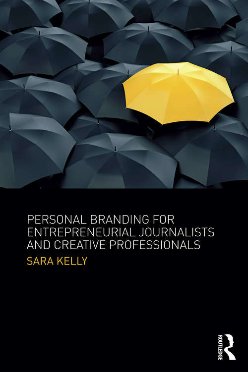 Book cover of Personal Branding for Entrepreneurial Journalists and Creative Professionals