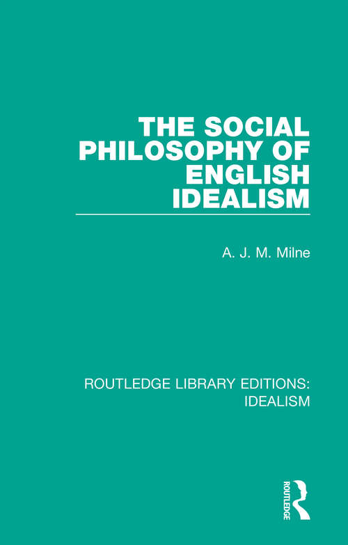 Book cover of The Social Philosophy of English Idealism (Routledge Library Editions: Idealism)