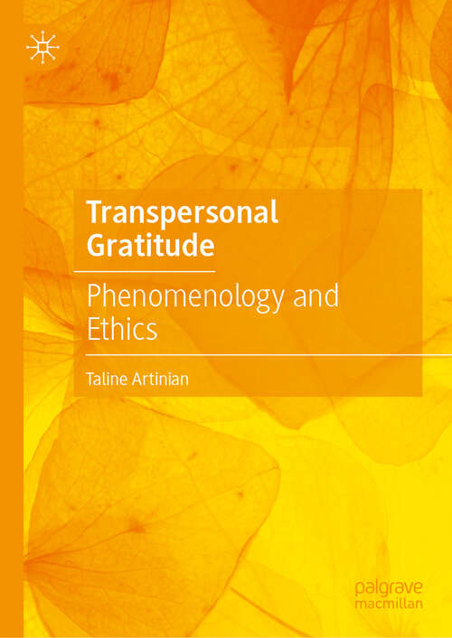 Book cover of Transpersonal Gratitude: Phenomenology and Ethics