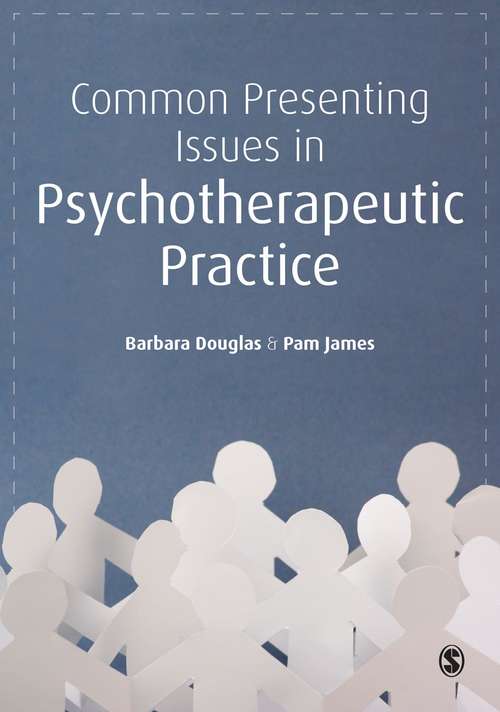 Book cover of Common Presenting Issues in Psychotherapeutic Practice