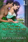 Love with a Notorious Rake (Men of Wollstonecraft Hall #3)