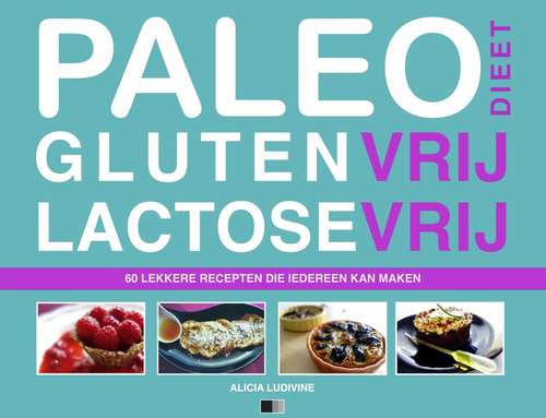 Book cover of Paleodieet Glutenvrij Lactosevrij