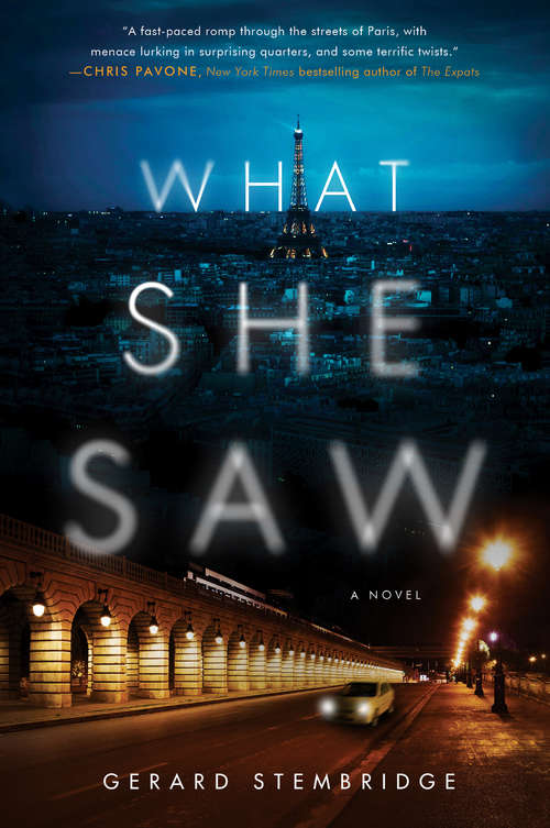Book cover of What She Saw: A Novel