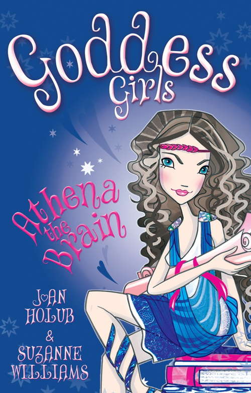 Book cover of Athena the Brain: Book 1 (Goddess Girls #1)