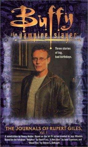 The Journals of Rupert Giles, Volume 1 (Buffy the Vampire Slayer)
