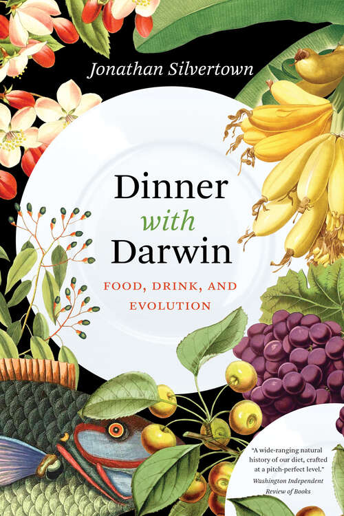 Book cover of Dinner with Darwin: Food, Drink, and Evolution