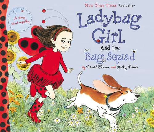 Ladybug Girl and the Bug Squad (Ladybug Girl)