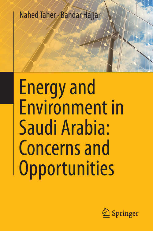 Book cover of Energy and Environment in Saudi Arabia: Concerns & Opportunities