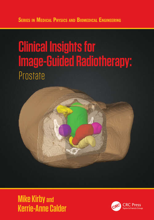 Book cover of Clinical Insights for Image-Guided Radiotherapy: Prostate (ISSN)