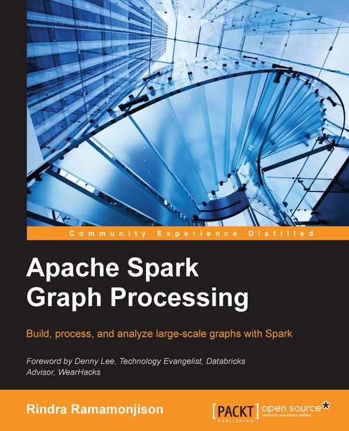 Book cover of Apache Spark Graph Processing