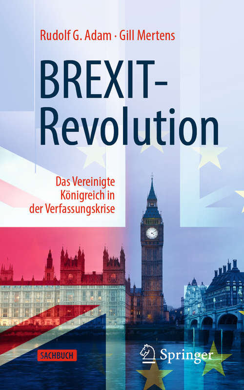 Book cover of BREXIT-Revolution: Das Vereinigte Königreich in der Verfassungskrise (1. Aufl. 2020)