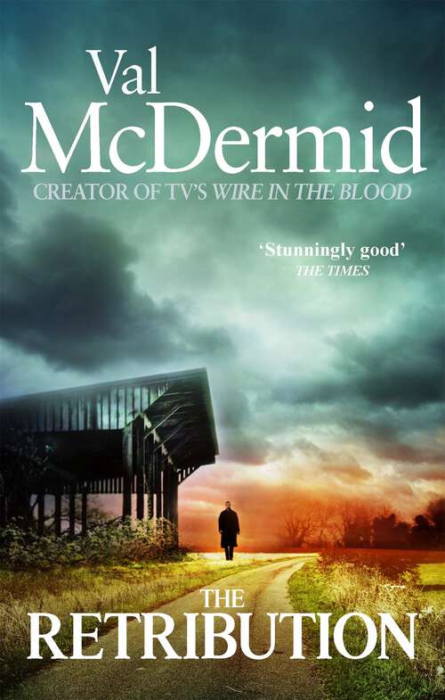 Book cover of The Retribution: An unforgettably thrilling novel from the Queen of Crime (Tony Hill and Carol Jordan #7)