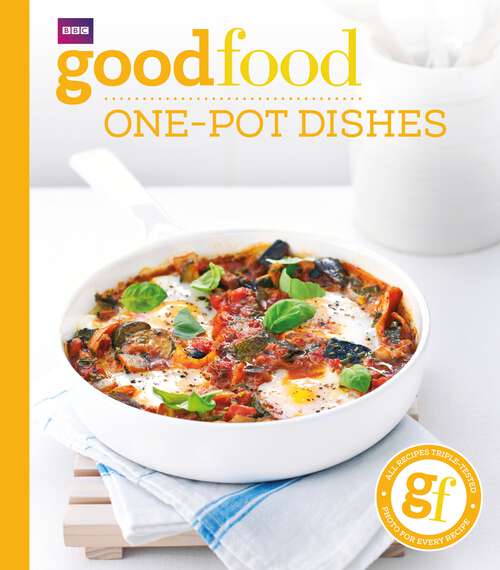 Book cover of Good Food: Triple-tested Recipes
