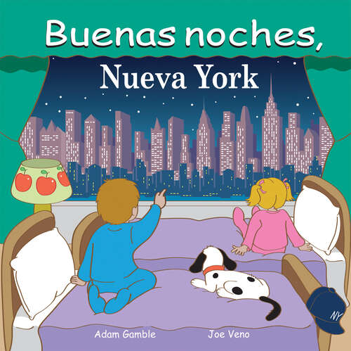 Book cover of Buenas noches, Nueva York (Good Night Our World)