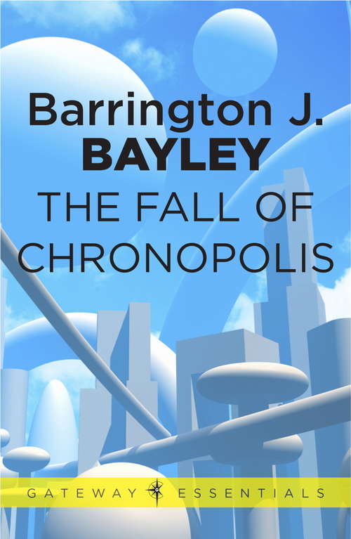 Book cover of The Fall of Chronopolis (Gateway Essentials #15)