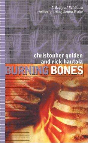 Book cover of Burning Bones (Body of Evidence #7)