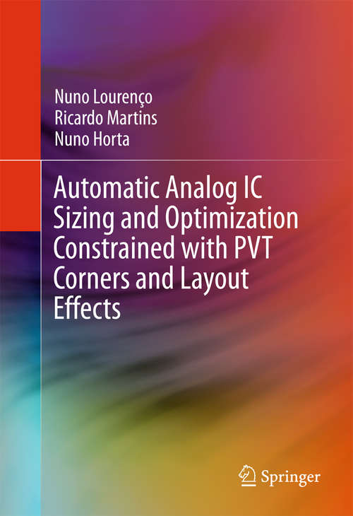 Automatic Analog IC Sizing and Optimization Constrained with PVT Corners and Layout Effects
