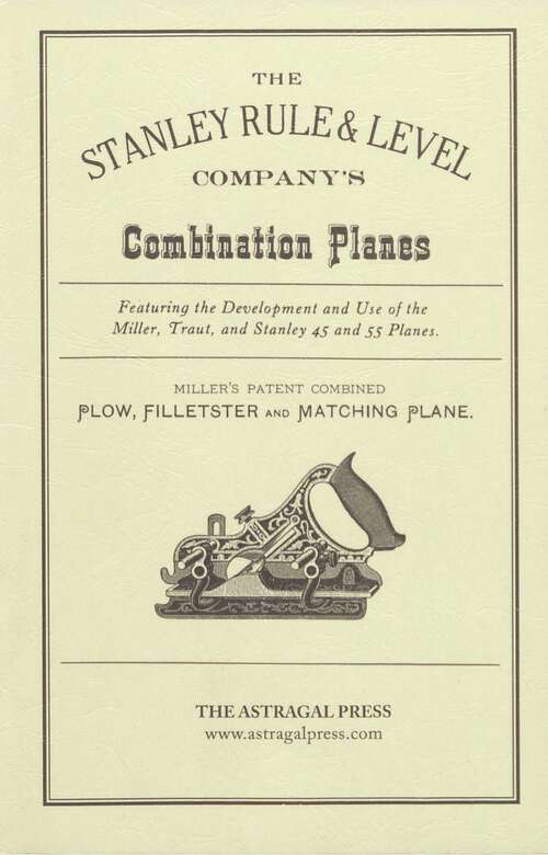 Book cover of Stanley Rule & Level Company's Combination Plane