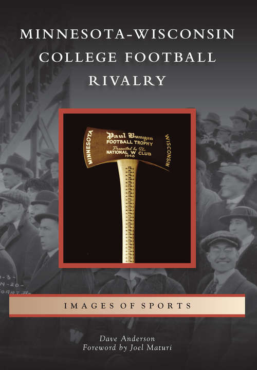 Minnesota-Wisconsin College Football Rivalry (Images of Sports)