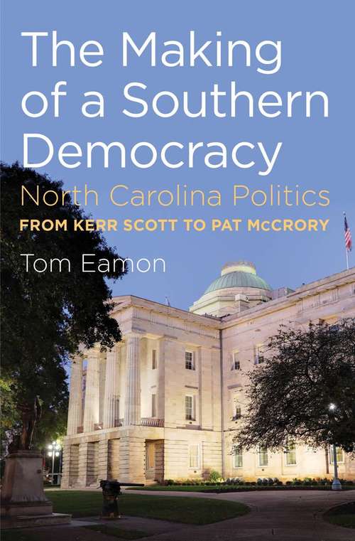 The Making of a Southern Democracy
