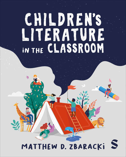 Book cover of Children’s Literature in the Classroom (First Edition)