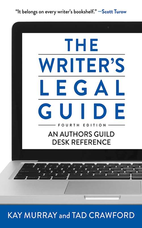 Book cover of The Writer's Legal Guide, Fourth Edition: An Authors Guild Desk Reference