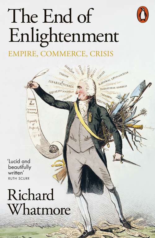 Book cover of The End of Enlightenment: Empire, Commerce, Crisis