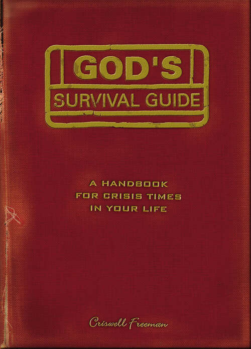 Book cover of God's Survival Guide: A Handbook for Crisis Times in Your Life