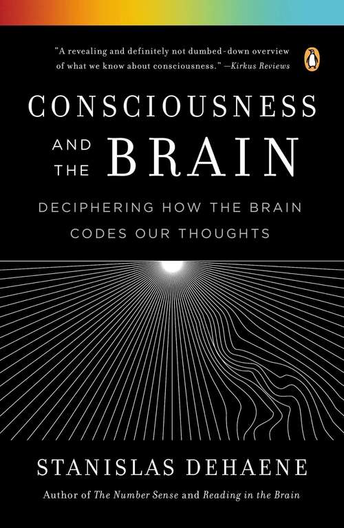 Book cover of Consciousness and the Brain