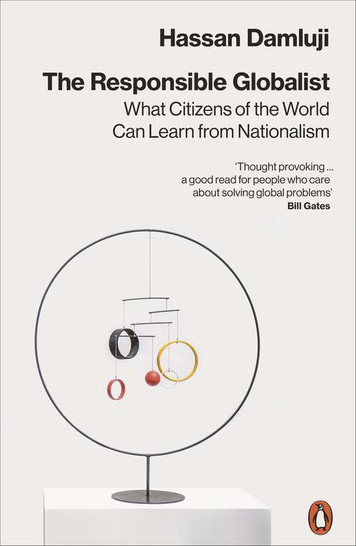 Book cover of The Responsible Globalist: What Citizens of the World Can Learn from Nationalism