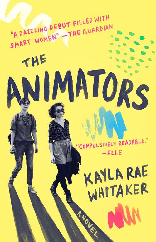 Book cover of The Animators: A Novel