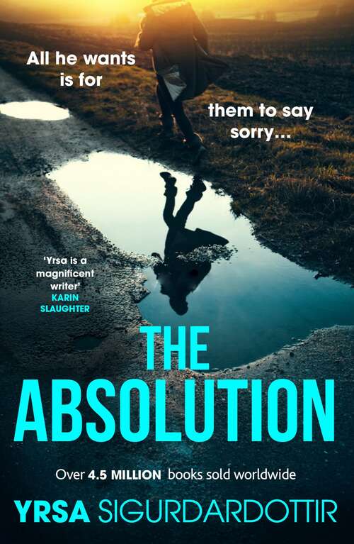 Book cover of The Absolution: A Menacing Icelandic Thriller, Gripping from Start to End (Freyja and Huldar #3)