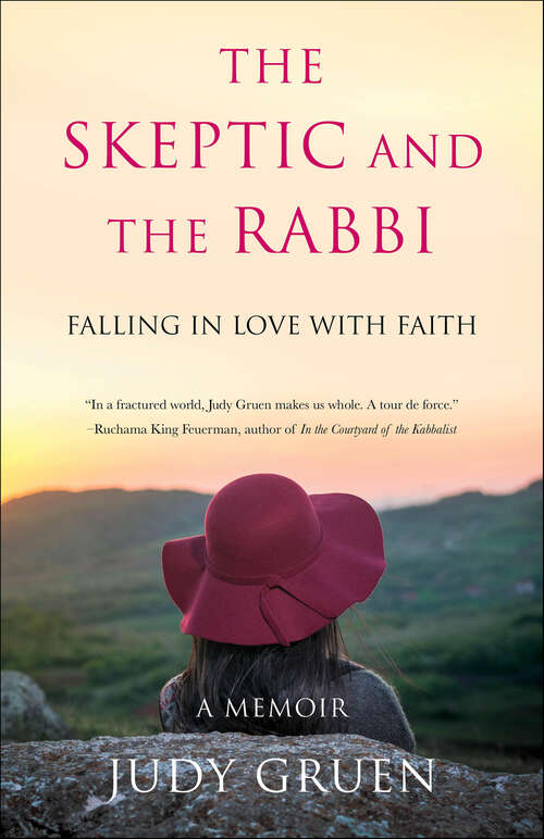 Book cover of The Skeptic and the Rabbi: Falling in Love with Faith