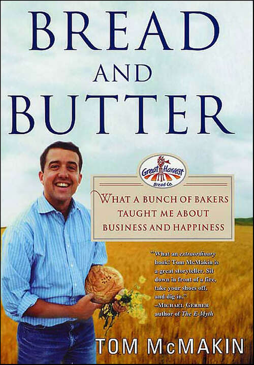 Book cover of Bread and Butter: What a Bunch of Bakers Taught Me About Business and Happiness