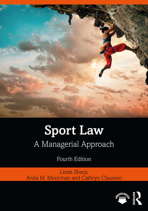Book cover of Sport Law: A Managerial Approach (4)