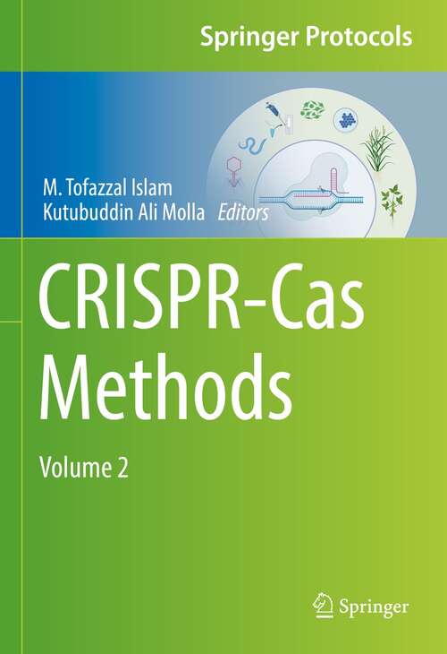 CRISPR-Cas Methods: Volume 2 (Springer Protocols Handbooks)