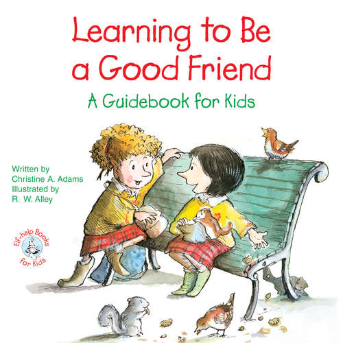 Learning to Be a Good Friend