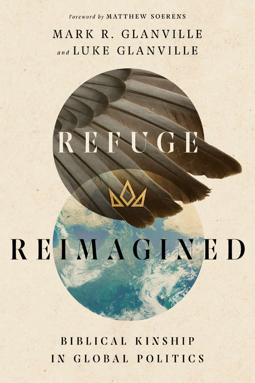 Book cover of Refuge Reimagined: Biblical Kinship in Global Politics
