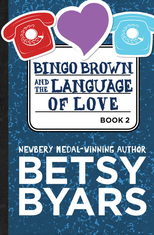 Book cover of Bingo Brown and the Language of Love (Bingo Brown #2)